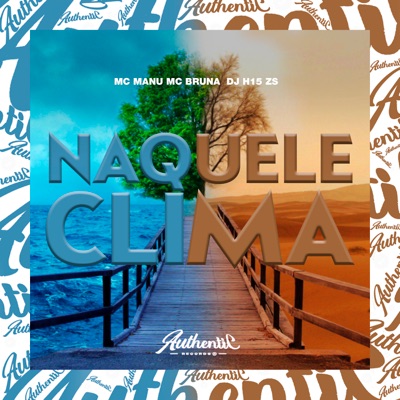 Naquele Clima (feat. Mc Bruna & MC Manu) - Single