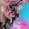 Alay Sayo (feat. Ash'D) - Single