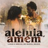 Aleluia, Amém - Single