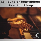 10 Hours of Continuous Jazz for Sleep artwork