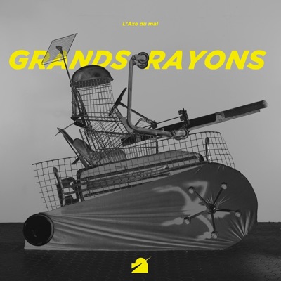 Grands Rayons (feat. Monsieur Connard, TAKEMO, Zippy, Idal & Lou Rid)
