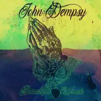 What Makes A Man — John Dempsy