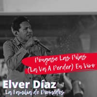 Póngase las Pilas (La Va a Perder) [En Vivo] - Single - Elver Díaz La Familia De Diomedes