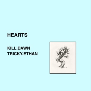 Hearts (feat. kill.dawn) [Remix] - Single