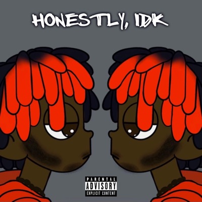 Honestly, IDK - Single