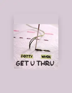 Listen to Dotty Whoa, watch music videos, read bio, see tour dates & more!