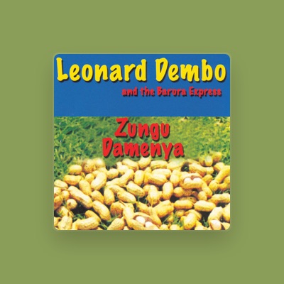 Listen to Leonard Dembo and The Barura Express, watch music videos, read bio, see tour dates & more!