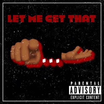 Let Me Get That - Single