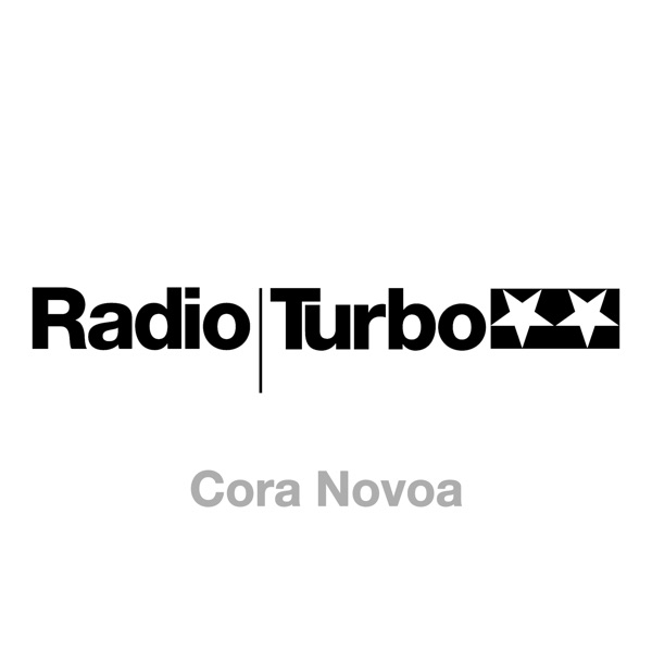 Radio Turbo: Cora Novoa (DJ Mix)