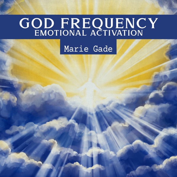 God Frequency: Emotional Activation, Sacred Energy with HZ, Spiritual Prayer, Mindful Eating Affirmations
