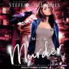 Of Mice and Murder(Nevermore Bookshop Mysteries) - Steffanie Holmes