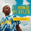 Le Monde De Kaleb