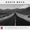 Kasto Maya - Single