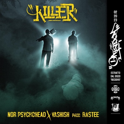 KILLER (feat. Vashish) - Single