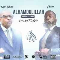 Alhamdulillah (Black X Mix) - Single - Black Silver & Faxx 99