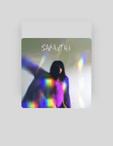 Samanthaを聴いたり、ミュージックビデオを鑑賞したり、経歴やツアー日程などを確認したりしましょう！