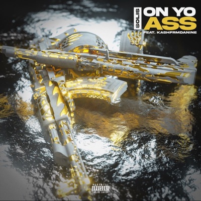 On Yo Ass (feat. Kashfrmdanine) - Single
