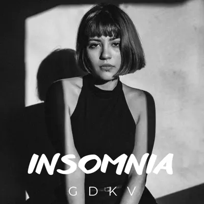 Ascolta 'Insomnia - Single' di GDKV