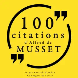 100 citations d'Alfred de Musset
