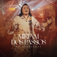 Os Aprovados - Single - Miriam dos Passos