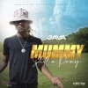 Mummy Still a Pray - Single