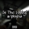 In the Lobby! (feat. 884Phxbia) - Single