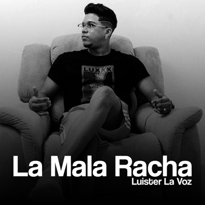 Luister La Voz - La Mala Racha