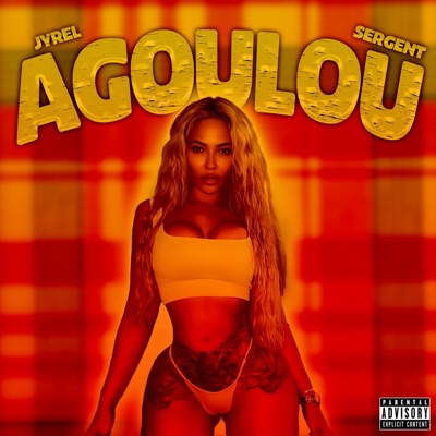 Agoulou (feat. Sergent, & Dj Tiyoyo) - Single