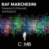 Supadisco (Raf Marchesini Presents D-Othersid3) - Single