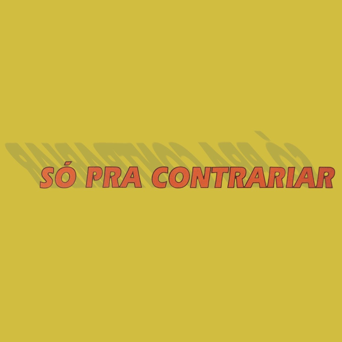 Só Pra Contrariar - Apple Music