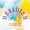 MERIDIEM - EP - Kim Jonghyeon(JR)