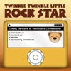 Twinkle Twinkle Little Rock Star