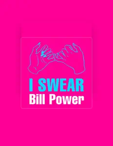 Poslechněte si interpreta Bill Power, sledujte hudební videa, přečtěte si životopis, podívejte se na data turné a další informace.