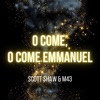 O Come, O Come Emmanuel (feat. M43) - Single