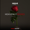 Heavenly Roses - Hayit Murat