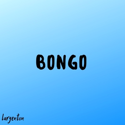 Bongo (feat. Fitil) - Single