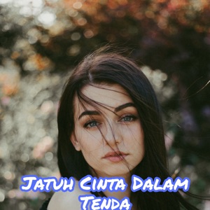 Jatuh Cinta Dalam Tenda