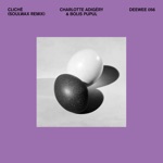 Charlotte Adigéry & Bolis Pupul - Cliché