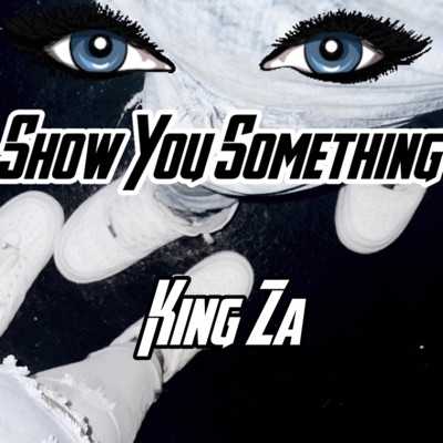 Show You Something - Single