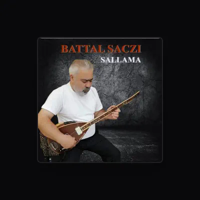 Listen to Battal Sazcı, watch music videos, read bio, see tour dates & more!