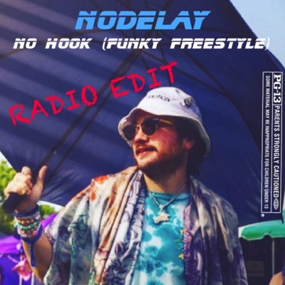 No Hook (Funky Freestlye) (feat. Seige Inc) [Radio Edit] - Single