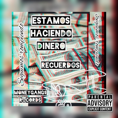 ESTAMOS HACIENDO DINERO - Single
