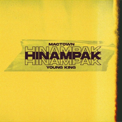 HINAMPAK (feat. YoungKing) - Single
