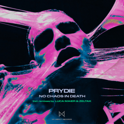 No Chaos In Death - EP - PRYDIE Cover Art