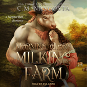 Morning Glory Milking Farm(Cambric Creek) - C.M. Nascosta Cover Art