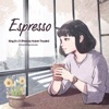 Espresso (feat. D & Huỳnh Thuyên) - Single