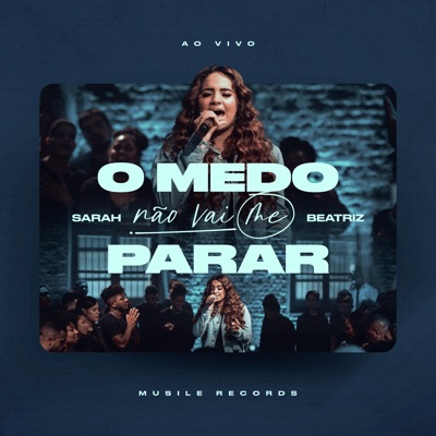 O Medo Não Vai Me Parar (Ao Vivo) - Single