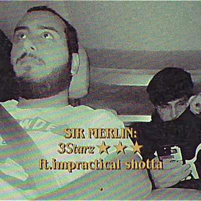 3Starz (feat. Impractical shotta) - Single