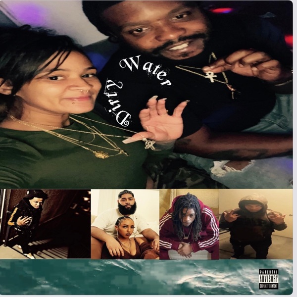Dirty Water (feat. RedRum91, LouieB, MaxieBravo & GuapoRossi)