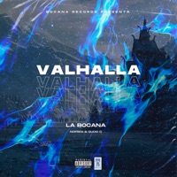 Valhalla - Single - La Bocana, NoFres & Sucio D
